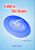 A letter to Sikh Student By Dr. Brij Pal Singh