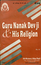 Guru Nanak Dev Ji and His Religion