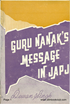 Guru Nanak's Message In Japji 
