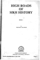 High Roads of Sikh History Vol I 