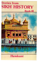 Stories From Sikh History Book 3 