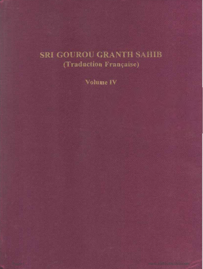 Sri-Gourou-Granth-Sahib-Traduction-Francaise-Volume4-French By Jarnail singh Ph. D