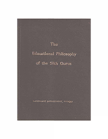 The Educational Philosophy of The Sikh Gurus 