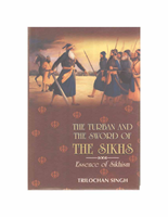 The Turban and the Sword of the Sikhs 