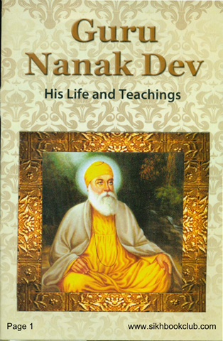 Guru Nanak Dev His Life & Teachings