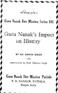 Guru Nanaks Impact On History By Dr Ganda Singh