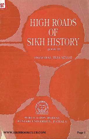 High Roads of Sikh History Vol