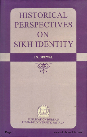 Historical Perspectives on Sikh Identity 