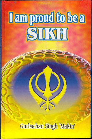 I am Proud to be a Sikh 