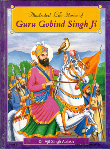 Illustrated Life Stories of Guru Gobind Singh Ji 