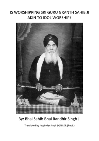 Is Worshipping to Sri Guru Granth Sahib Akin to Idol Worship 