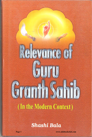 Relevance Of Guru Granth Sahib 