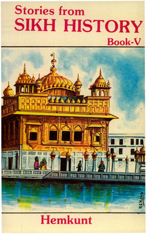 Stories From Sikh History Book 5 