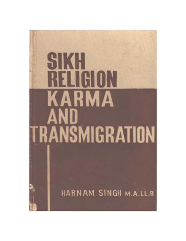 Sikh Religion Karma And Transmigration 