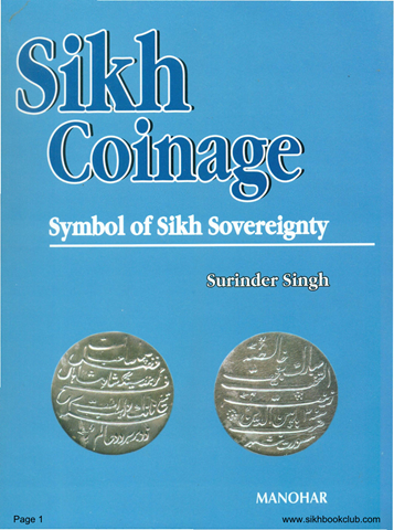 Sikh Coinage Symbol Of Sikh Sovereignty By Surinder Singh