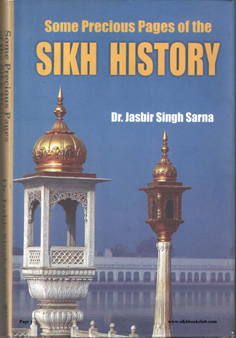 Some Precious Pages of the Sikh History 