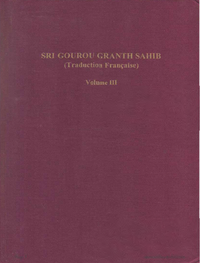 Sri Gourou Granth Sahib Traduction Francaise Volume 3