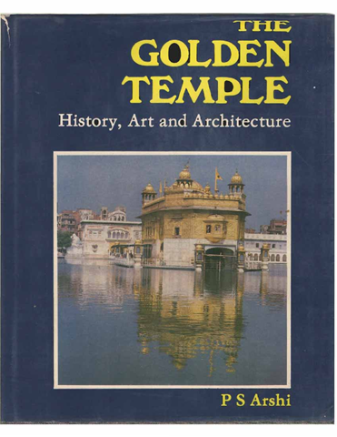 The Golden Temple History, Art and Architecture 
