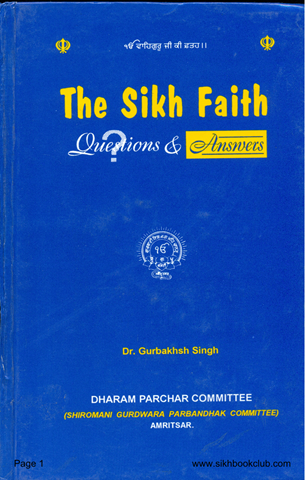 The Sikh Faith: Questions and Answers