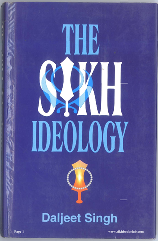 The Sikh Ideology 