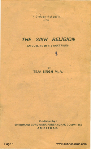 The Sikh Religion: An Outline Of Its Doctrines