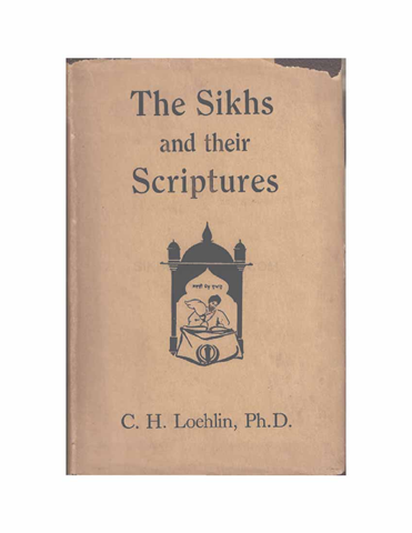 The Sikhs and their Scriptures 