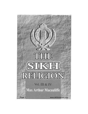 The Sikh Religion Part 3 and 4 