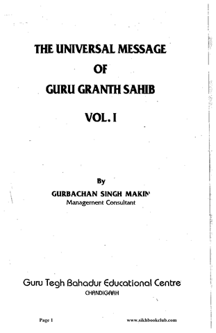 The Universal Message Of Guru Granth Sahib Vol I 