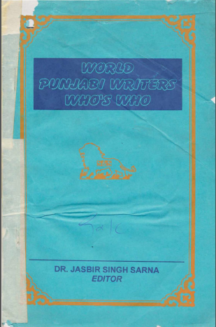 World Punjabi Writers Who Who By Dr Jasbir Singh Sarna